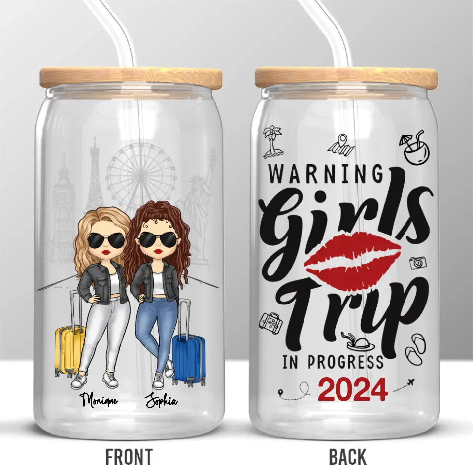 Warning! Girls Trip In Progress - Bestie Personalized Custom Glass Cup, Iced Coffee Cup - Summer Vacation Gift For Best Friends, BFF, Sisters