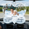 Custom Photo I Will Carry You Until I Can See You Again - Memorial Personalized Custom Car Ornament - Acrylic Custom Shaped - Sympathy Gift For Family Members