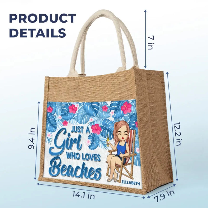 Just A Girl Who Loves Summer - Bestie Personalized Custom Tote Gift Bags, Jute Tote Bags, Beach Bags - Gift For BFF, Sisters, Daughter
