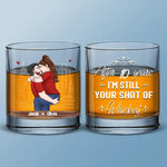 Your Shot Of Whiskey Loves You - Couple Personalized Custom Whiskey Glass - Gift For Husband, Wife, Couple
