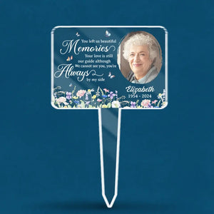 Photo personnalisée que vous nous avez laissée de beaux souvenirs - Piquet de jardin en acrylique style vitrail personnalisé - Cadeau de condoléances pour les membres de la famille