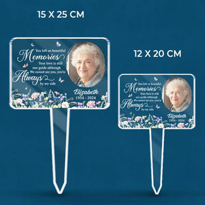 Photo personnalisée que vous nous avez laissée de beaux souvenirs - Piquet de jardin en acrylique style vitrail personnalisé - Cadeau de condoléances pour les membres de la famille
