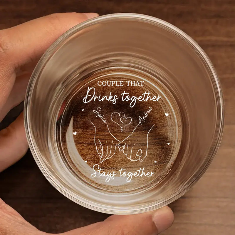 Couple That Drinks Together Stays Together - Couple Personalized Custom Whiskey Glass - Gift For Couple, Husband, Wife