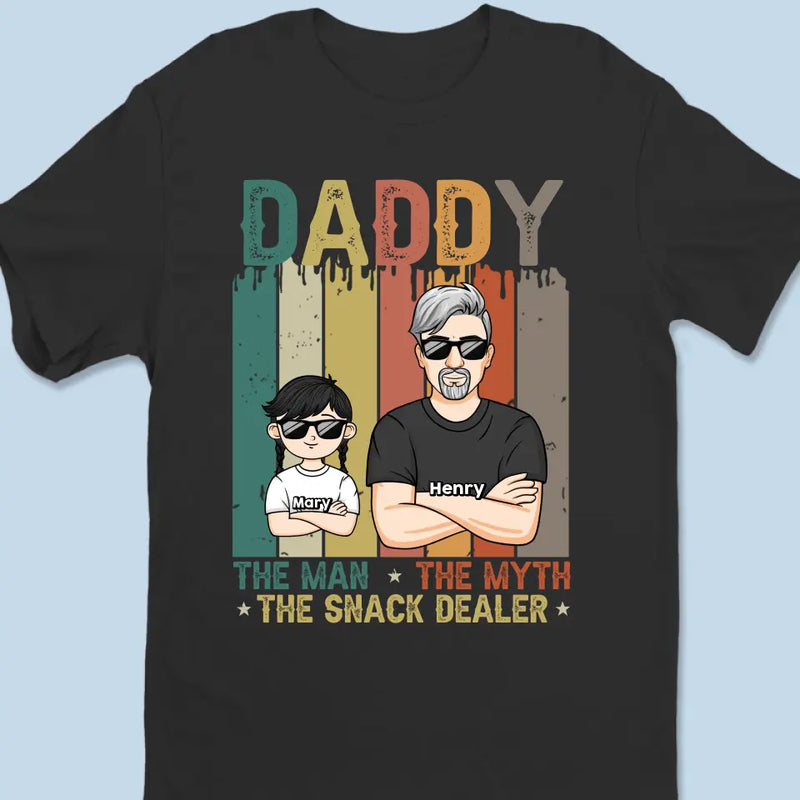 The Man The Myth The Snack Dealer - Family Personalized Custom Unisex T-shirt, Hoodie, Sweatshirt - Gift For Dad, Grandpa