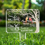 Those We Love Don't Go Away, They Fly Beside Us Every Day - Memorial Personalized Custom Stain Glass Style Acrylic Garden Stake - Sympathy Gift For Family