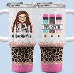Teaching Is The Greatest Act Of Optimism - Teacher Personalized Custom 40 Oz Stainless Steel Tumbler With Handle - Gift For Teacher