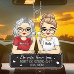 Drive Safe And Have Fun - Family Personalized Custom Car Ornament - Acrylic Custom Shaped - Gift For Mom, Daughter