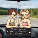 Drive Safe And Have Fun - Family Personalized Custom Car Ornament - Acrylic Custom Shaped - Gift For Mom, Daughter