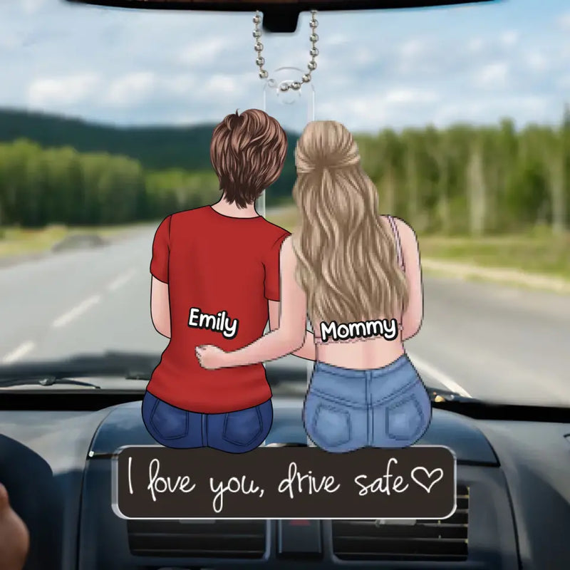 I Love You, My Darling - Family Personalized Custom Car Ornament - Acrylic Custom Shaped - Gift For Mom, Daughter