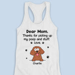 Thanks For Picking Up My Poop & Stuff - Dog Personalized Custom Racer Back Tank Top, T-Shirt - Summer Vacation Gift For Pet Owners, Pet Lovers