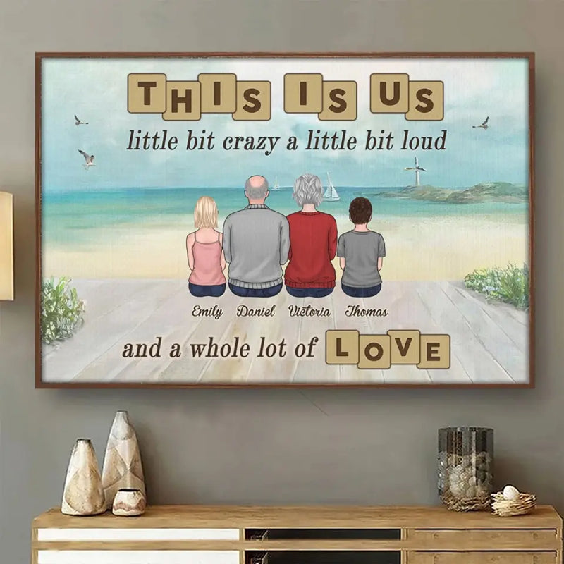 My Family Makes Me Feel Loved - Family Personalized Custom Horizontal Poster - Gift For Family