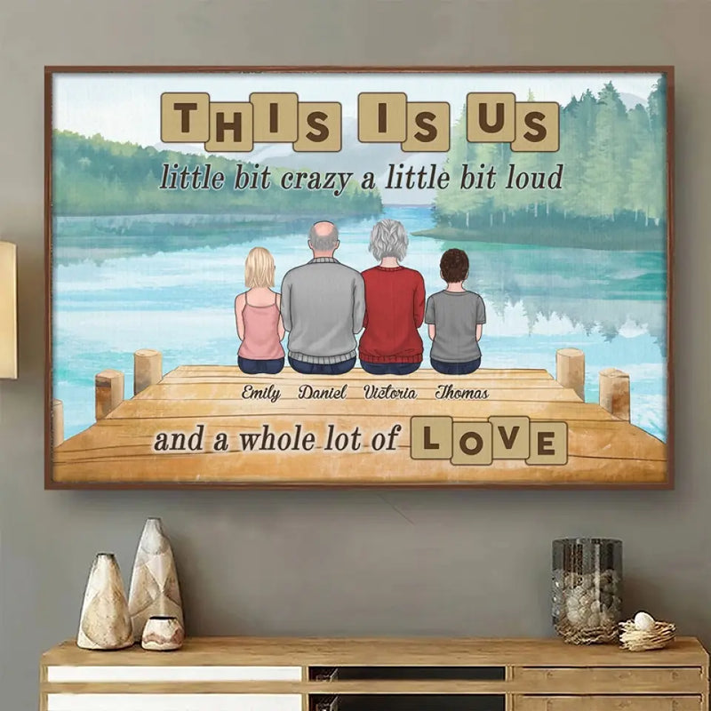 My Family Makes Me Feel Loved - Family Personalized Custom Horizontal Poster - Gift For Family