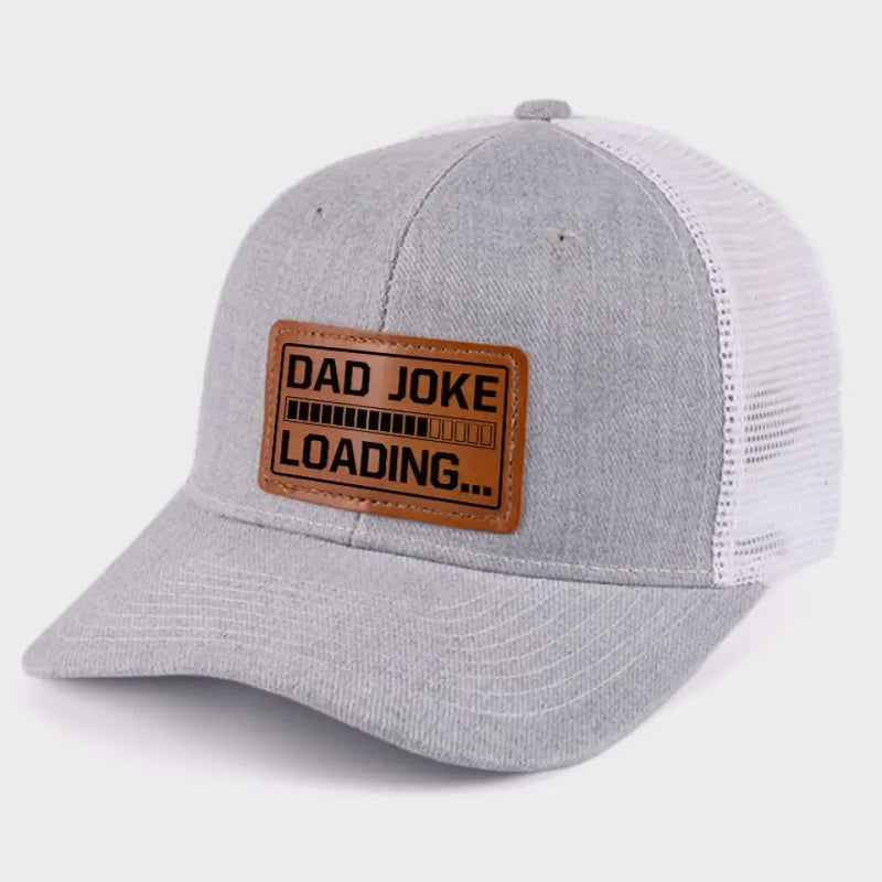 Dad Joke Loading Please Wait - Family Leather Patch Hat - Gift For Dad