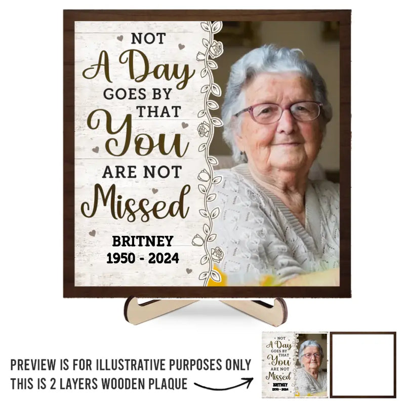 Custom Photo You Are Not Missed - Memorial Personalized Custom 2-Layered Wooden Plaque With Stand - Sympathy Gift For Family