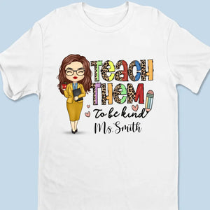 Apprenez-leur à être gentils - T-shirt unisexe personnalisé, sweat à capuche, sweat-shirt - Cadeau pour enseignant