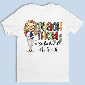 Apprenez-leur à être gentils - T-shirt unisexe personnalisé, sweat à capuche, sweat-shirt - Cadeau pour enseignant