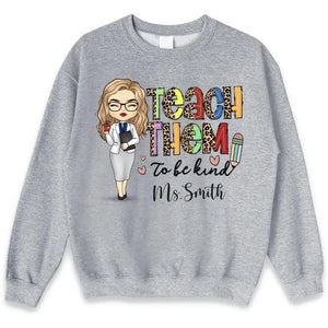 Apprenez-leur à être gentils - T-shirt unisexe personnalisé, sweat à capuche, sweat-shirt - Cadeau pour enseignant