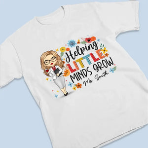 Aider les petits esprits à grandir - T-shirt, sweat à capuche et sweat-shirt unisexe personnalisé pour enseignant - Cadeau pour enseignant