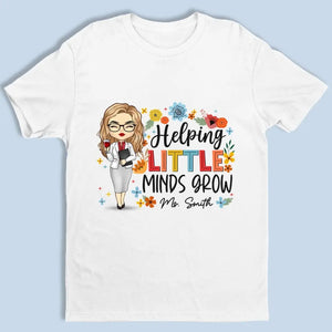 Aider les petits esprits à grandir - T-shirt, sweat à capuche et sweat-shirt unisexe personnalisé pour enseignant - Cadeau pour enseignant