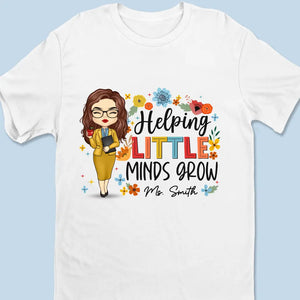 Aider les petits esprits à grandir - T-shirt, sweat à capuche et sweat-shirt unisexe personnalisé pour enseignant - Cadeau pour enseignant