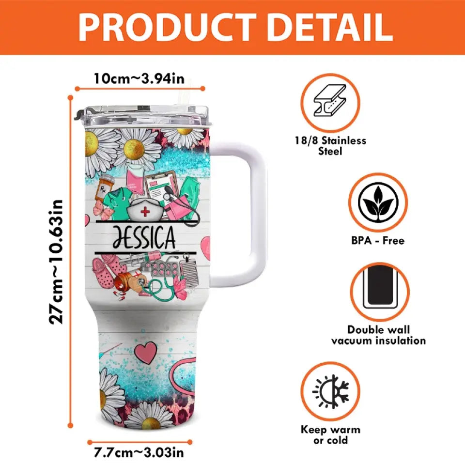 Nursing Is One Of The Fine Arts - Nurse Personalized Custom 40 Oz Stainless Steel Tumbler With Handle - Appreciation, Thank You Gift, Nurse Life