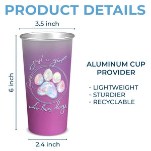 Juste une fille qui aime les animaux - Tasse personnalisée en aluminium changeant de couleur pour chien et chat - Cadeau pour les propriétaires et les amoureux des animaux