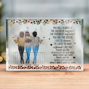 I'm Lucky To Have A Friend Like You - Bestie Personalized Custom Rectangle Shaped Acrylic Plaque - Gift For Best Friends, BFF, Sisters