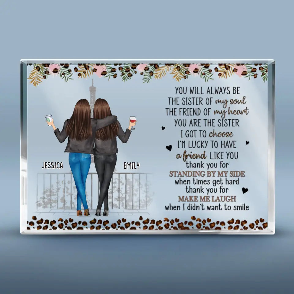I'm Lucky To Have A Friend Like You - Bestie Personalized Custom Rectangle Shaped Acrylic Plaque - Gift For Best Friends, BFF, Sisters