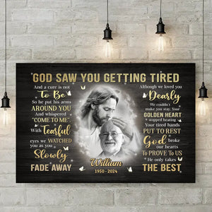 Photo personnalisée « Dieu vous a vu fatigué » – Toile horizontale personnalisée commémorative – Cadeau de condoléances pour les membres de la famille