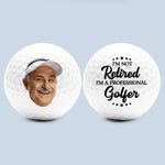 Custom Photo I'm A Full-Time Golfer - Personalized Custom Golf Ball - Appreciation, Retirement Gift For Dad, Grandpa, Coworkers