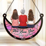 We Love You To The Moon And Back - Family Personalized Window Hanging Suncatcher - Mother's Day, Gift For Mom, Daughters