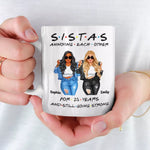Sisters By Chance, Friends By Choice - Bestie Personalized Custom Mug - Gift For Sisters, Best Friends, BFF