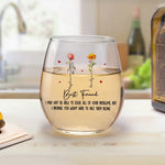 Who We Have In Our Life That Matters - Bestie Personalized Custom Wine Glass - Gift For Best Friends, BFF, Sisters