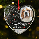Custom Photo We're Always With You - Memorial Personalized Custom Heart Glass Ornament - Sympathy Gift, Christmas Gift For Dog Lovers, Pet Owners