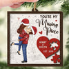 You Are The Missing Piece I Have Been Trying To Find - Couple Personalized Custom Shaped 2 Layered Wood Christmas Ornament - Christmas Gift For Husband Wife, Anniversary