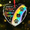 I Crossed The Rainbow Bridge - Memorial Personalized Custom Heart Glass Ornament - Sympathy Gift, Christmas Gift For Pet Owners, Pet Lovers