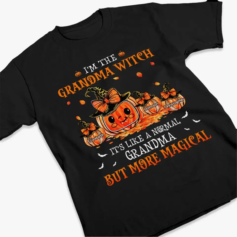It's Like A Normal Grandma But More Magical - Family Personalized Custom Unisex T-shirt, Hoodie, Sweatshirt - Halloween Gift For Mom, Grandma