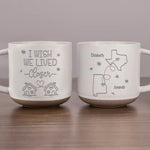 Wish We Lived Closer - Bestie Personalized Custom Pottery Mug - Gift For Best Friends, BFF, Sisters