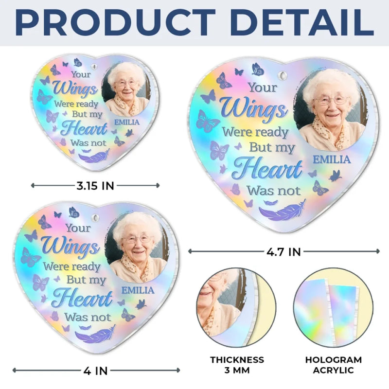 Custom Photo Your Wings Were Ready But My Heart Was Not - Memorial Personalized Custom Hologram Ornament - Sympathy Gift, Christmas Gift For Family Members