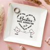 A Reminder That You’re Never Alone In This Journey - Bestie Personalized Custom Jewelry Dish - Gift For Best Friends, BFF, Sisters