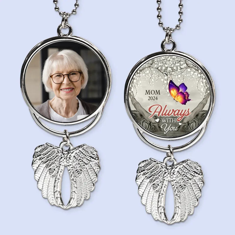 Custom Photo Always With You - Personalized Custom Memorial Charm Angel Wings - Sympathy Gift For Family Members
