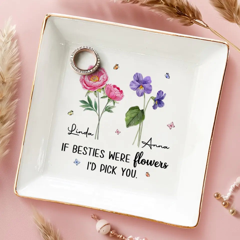 Like Wildflowers, We're Better Together AMZ - Bestie Personalized Custom Jewelry Dish - New Arrival, Gift For Best Friends, BFF, Sisters