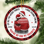 I Love You Then I Love You Still - Couple Personalized Custom Ornament - Ceramic Round Shaped - Christmas Gift For Couple