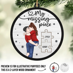 Custom Name Missing Piece Couple Gifts - Personalized 2 Layers Ornament
