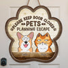 Please Keep Door Closed - Dog & Cat Personalized Custom Home Decor Wood Sign - House Warming Gift For Pet Owners, Pet Lovers