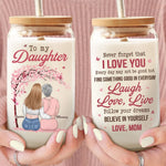 Always Keep In Your Heart That I Love You More Than Anything - Family Personalized Custom Glass Cup, Iced Coffee Cup - Gift For Mom, Daughter