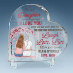 Always Remember, My Love To Follow Your Dreams - Family Personalized Custom Heart Shaped Acrylic Plaque - Gift For Mom, Daughter