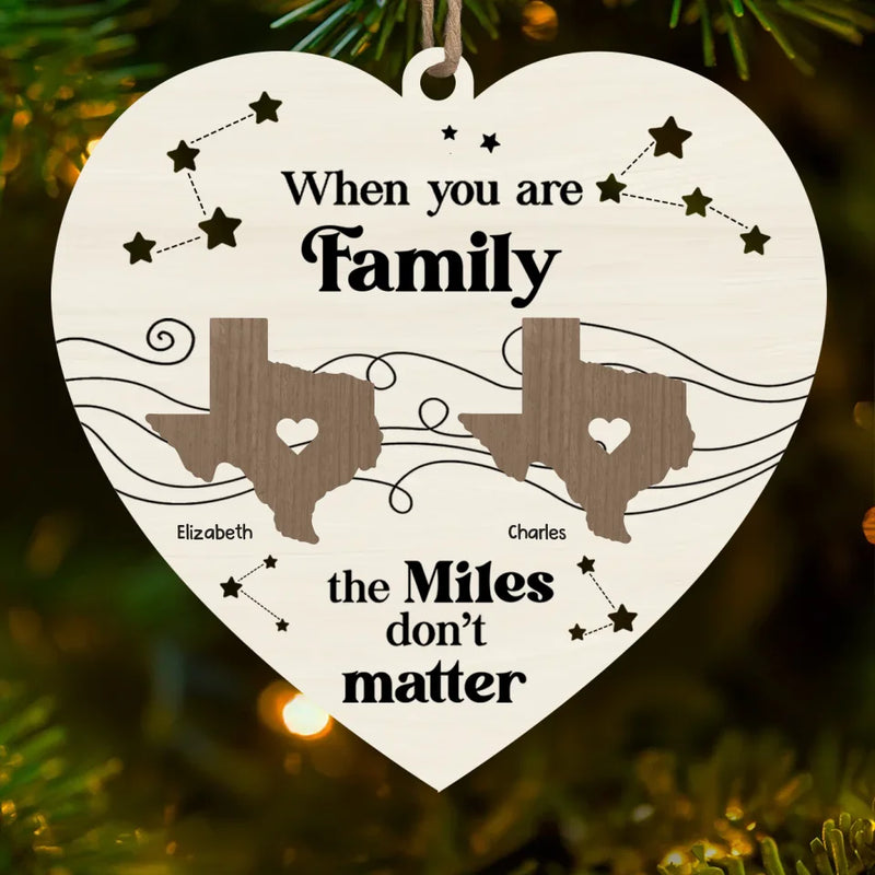 The Love I Have For My Family Knows No Distance - Family Personalized Custom Ornament - Wood Custom Shaped - Christmas Gift For Family Members
