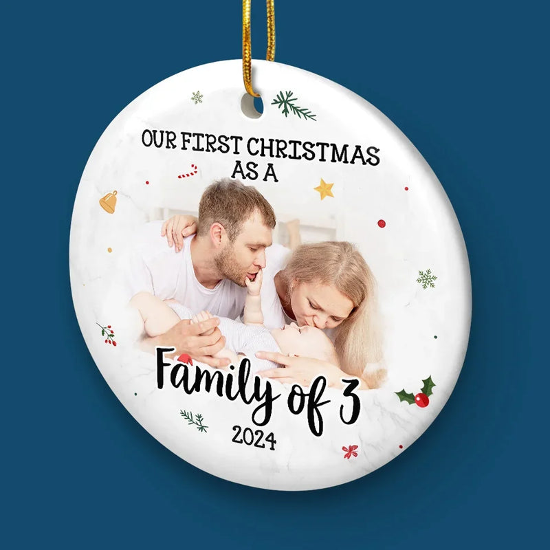 Custom Photo Your First Christmas Is Our Most Precious Gift - Family Personalized Custom Ornament - Ceramic Round Shaped - Christmas Gift For Family Members, First Christmas