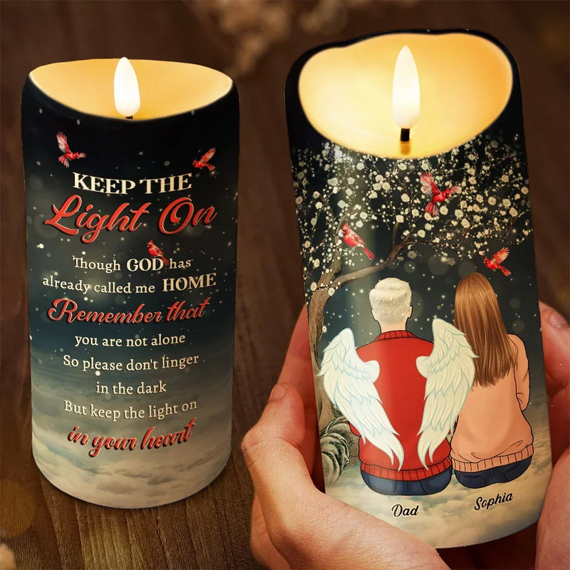 Keep The Light On In Your Heart - Memorial Personalized Custom LED Candle - Sympathy Gift, Christmas Gift For Dad, Daughter